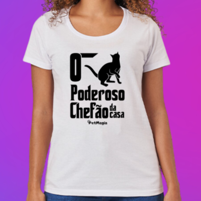 Camiseta Feminina "O Poderoso Chefão da Casa" - Estampa Gato